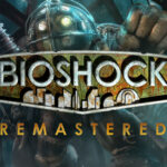 Bioshock Remastered